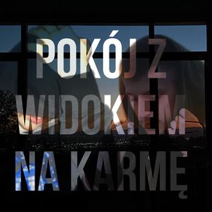 Pokój z widokiem na karme (Explicit)