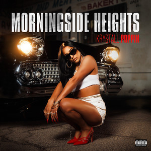 Morningside Heights (Explicit)