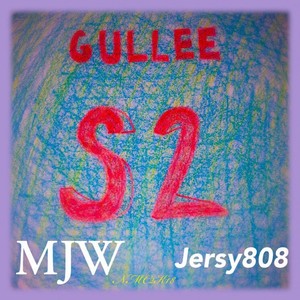 Gullee S2 (Explicit)