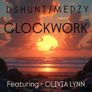 CLOCKWORK (feat. Olivia Lynn)