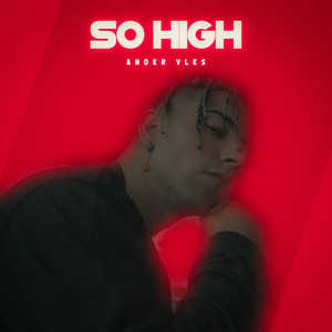 So High (Explicit)