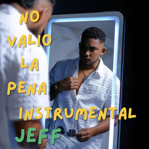 No Valió la Pena (Instrumental)
