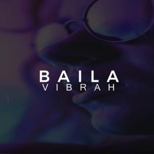 Baila (Explicit)