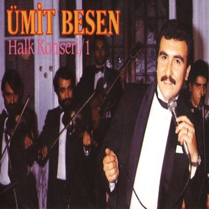 Ümit Besen Halk Konseri Vol. 1