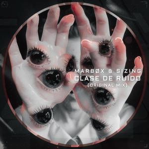 Clase De Ruido (feat. Marbox) (Original Mix)