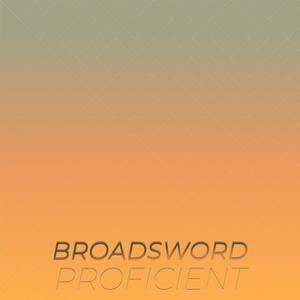 Broadsword Proficient