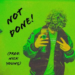 Not Done! (Explicit)