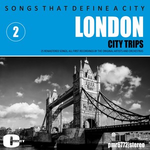 Songs That Define A City: London, Volume 2