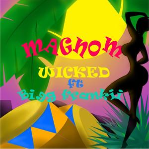 Wicked (feat. Bigg Frankii)