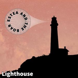 Estea and The Boar: Lighthouse (Explicit)