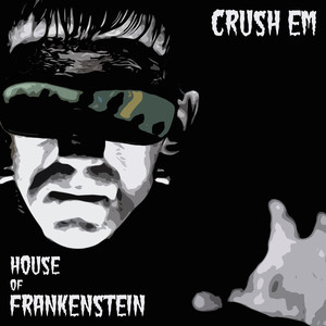 Crush Em (Explicit)