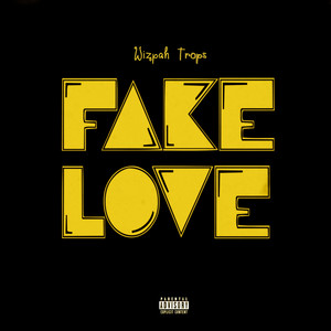 Fake Love (Explicit)