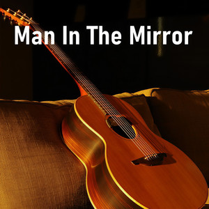 Man In The Mirror