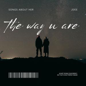 The Way U Are