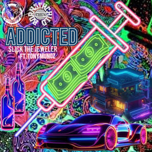 Addicted (Always on my mind) (feat. Tony Munoz & Born5thchild)