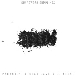 Gunpowder Dumplings(feat. DJ Nerve) (Explicit)