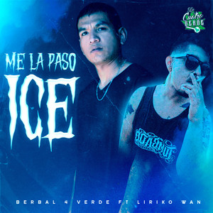 Me la Paso Ice (Explicit)