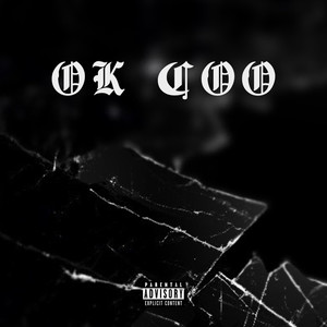 OK Coo (Explicit)