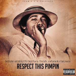 Respect This Pimpin - Single