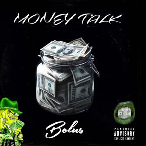 Bolus (Money Talk) (Explicit)