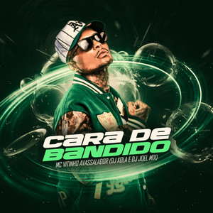 Cara de Bandido (Explicit)