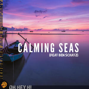 Calming Seas (feat. Adam Page & Ben Schatz)