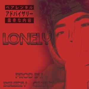 Lonely (Explicit)