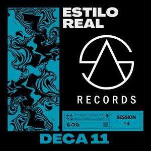 Deca 11: Estilo real // SA Sessions #6 (feat. Deca 11) [Explicit]