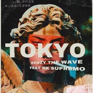 TOKYO (feat. RK SUPREMO) (Explicit)