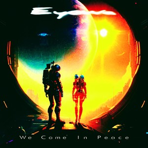 We Come In Peace