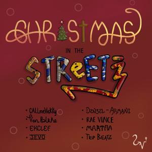 Christmas In The Streets (feat. Rae Vince, CallmeVickky, Martha, Ekclef & Starplay Jevo)