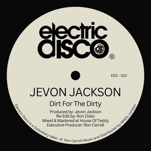 Dirt For The Dirty (Ron Disko ReEdit)