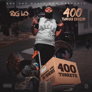 400 Turkey Season (Explicit)