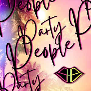 Party People (feat. Sara Amore, Caitlin Dwyer, Rocío López, Devon Diep & Savanity)