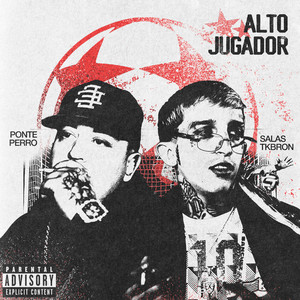 ALTO JUGADOR (Explicit)
