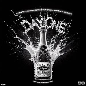 Day One (feat. Hush Harding & F-Styles) (Explicit)