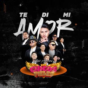 Te di mi amor Los chicos fieles