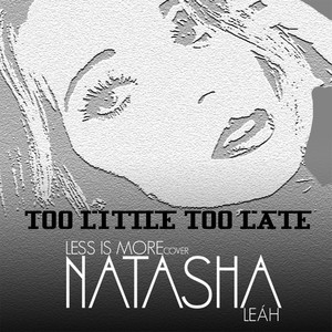 Too Little Too Late (Acústico)