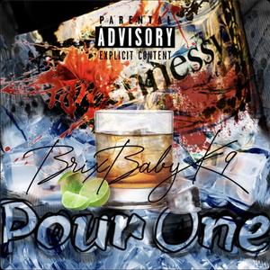 Pour One (Explicit)