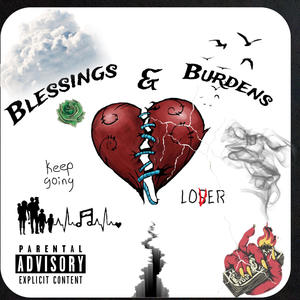 Blessings and Burdens (Explicit)