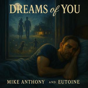 Dreams of You (feat. Eutoine)