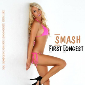 Smash First Longest