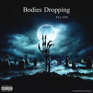 Bodies Dropping (feat. YFN) [Explicit]