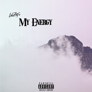 MY ENERGY (Explicit)