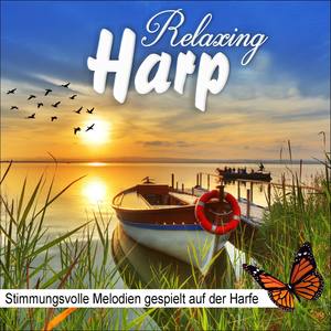 Relaxing Harp, Stimmungsvolle Melodien gespielt auf der Harfe