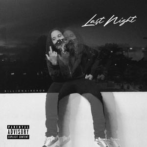 Last Night (Explicit)