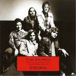 Tears & Pavan - An Introduction To The Strawbs