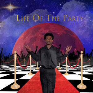 Life Of The Party (Explicit)