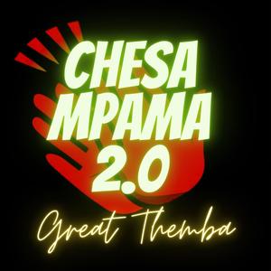 Chesa Mpama 2.0