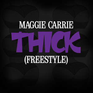 Thick (Freestyle) (Explicit)